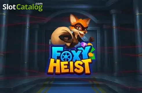 Foxy Heist 2026-03-27