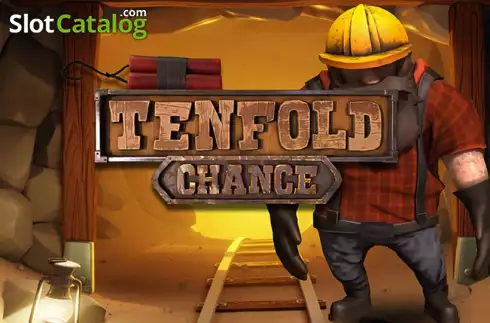 Tenfold Chance