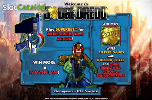 Χαρακτηριστικά παιχνιδιού 1. Judge Dredd Κουλοχέρης