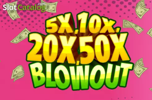 5x, 10x, 20x, 50x Blowout 2021-08-16