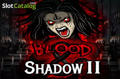 Blood & Shadow 2 Κουλοχέρης 