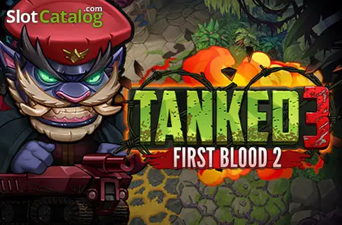 Tanked 3 First Blood 2 Nolimit City
