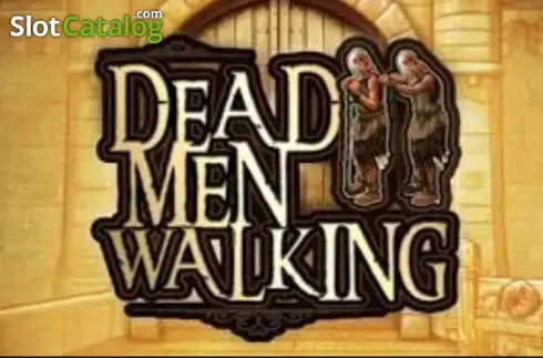 Dead Men Walking Κουλοχέρης 