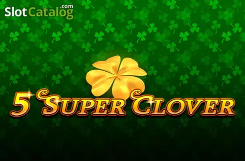 5 Super Clover