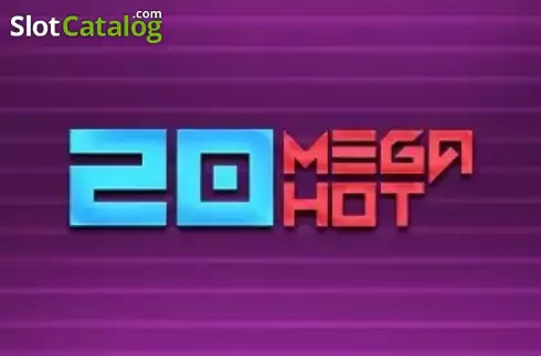20 Mega Hot