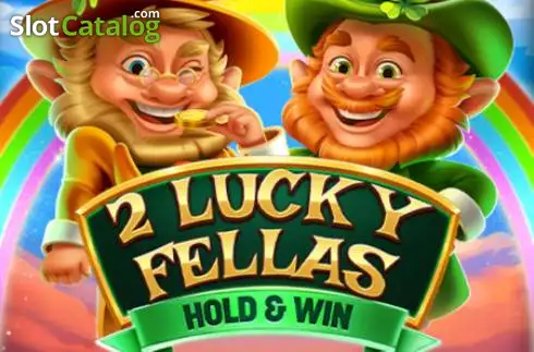 2 Lucky Fellas 2026-08-30