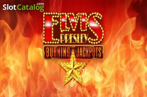 Elvis Presley: Burning Jackpots Κουλοχέρης 