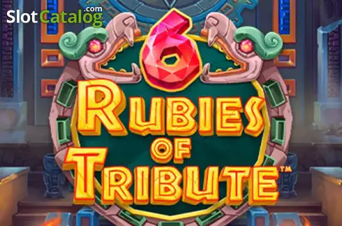 6 Rubies of Tribute