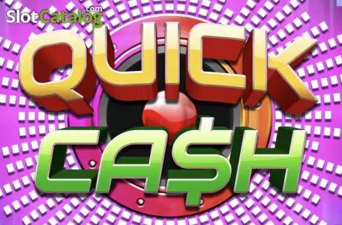 Quick Cash