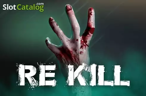 Re Kill Κουλοχέρης 