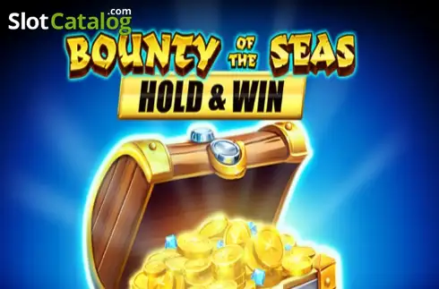 Bounty of the Seas: Hold & Win