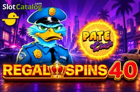 Regal Spins 40 Pate Link 2026-09-07