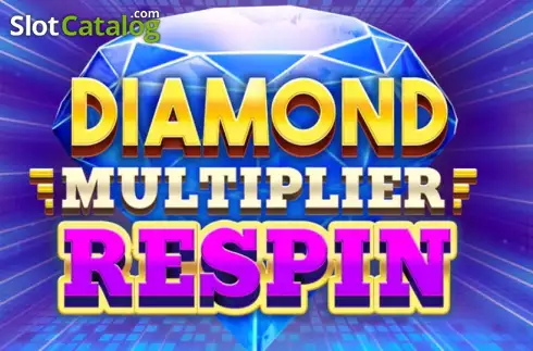 Diamond Multiplier Respin