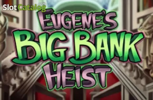 Eugenes Big Bank Heist Λογότυπο Eugenes Big Bank Heist Λογότυπο
