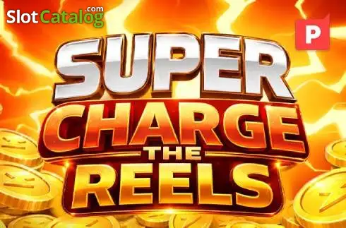 Super Charge the Reels 2026-07-23