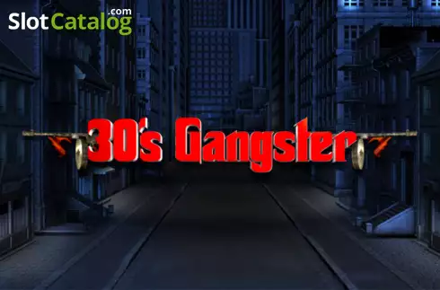 30s Gangster 2021-09-02