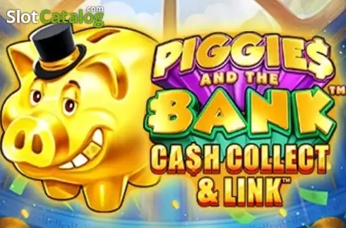Piggies and the Bank Cash Collect & Link Playtech