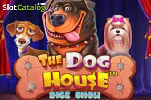 The Dog House Dice Show Κουλοχέρης 