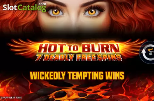 Οθόνη2. Hot to Burn 7 Deadly Free Spins Κουλοχέρης