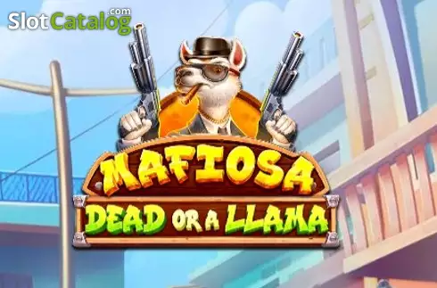 Mafiosa Dead or a Llama Κουλοχέρης 