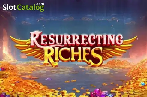Resurrecting Riches