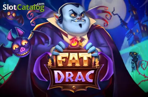 Fat Drac