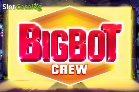 Big Bot Crew Κουλοχέρης 
