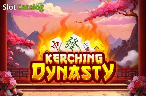 Kerching Dynasty 2025-10-09