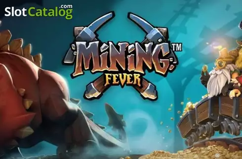 Mining Fever