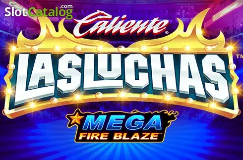 Mega Fire Blaze: Las Luchas 2026-02-10