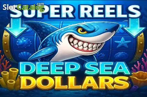 Deep Sea Dollars - Super Reels 2026-06-08