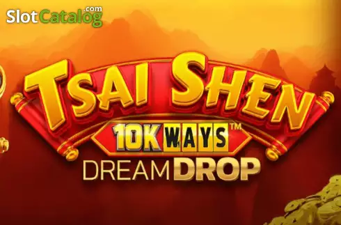 Tsai Shen 10K Ways Dream Drop Κουλοχέρης 