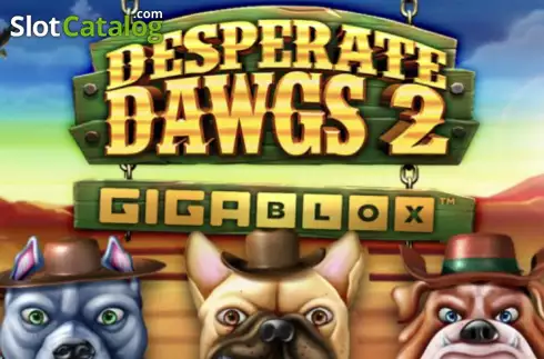 Desperate Dawgs 2 Gigablox