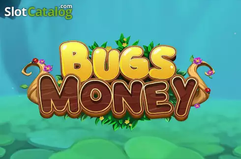 Bugs Money