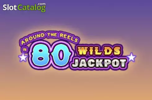 Around the Reels in 80 Wilds Jackpot Λογότυπο Around the Reels in 80 Wilds Jackpot Λογότυπο