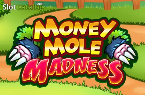 Money Mole Madness