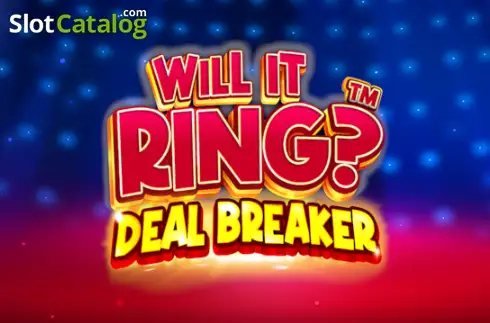 Will it Ring? Deal Breaker Κουλοχέρης 