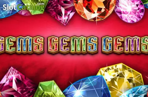 Gems Gems Gems