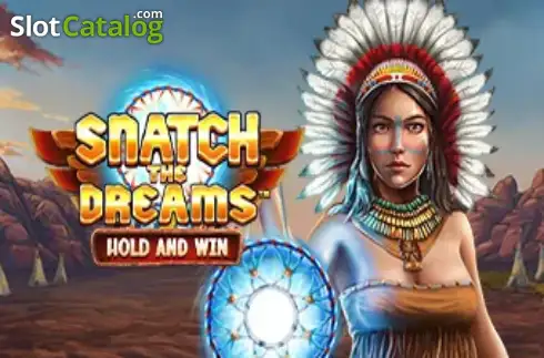 Snatch the Dreams: Hold and Win Κουλοχέρης 