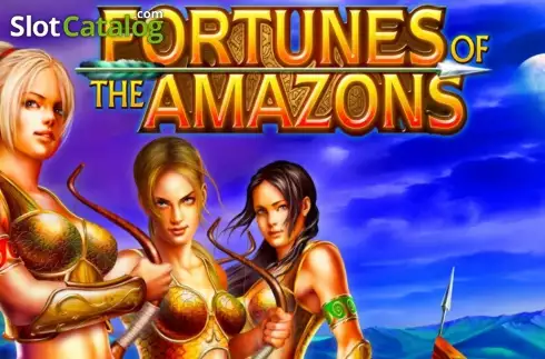 Fortunes of the Amazons