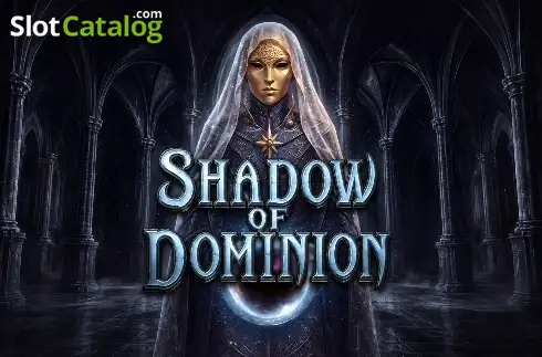 Shadow of Dominion 2026-08-10