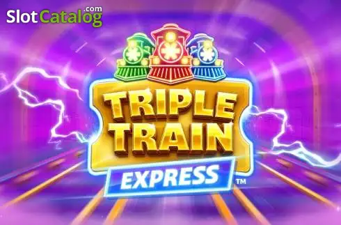 Triple Train Express 2026-07-06