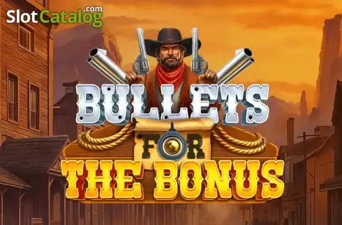 Bullets For The Bonus 2026-07-09