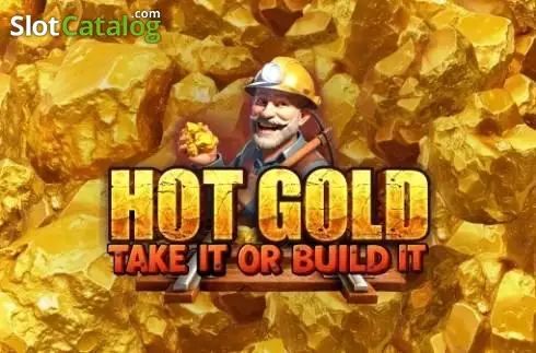 Hot Gold Take It or Build It Κουλοχέρης 