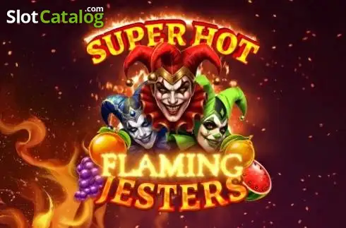 Super Hot Flaming Jesters 2026-09-17