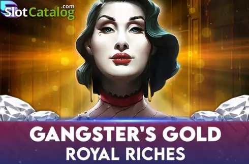 Gangster's Gold - Royal Riches Κουλοχέρης 