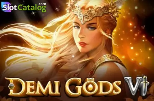 Demi Gods 6