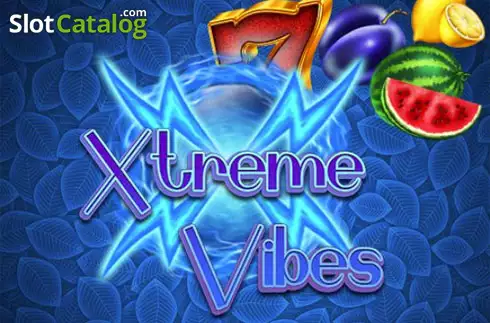 Xtreme Vibes 2024-07-30