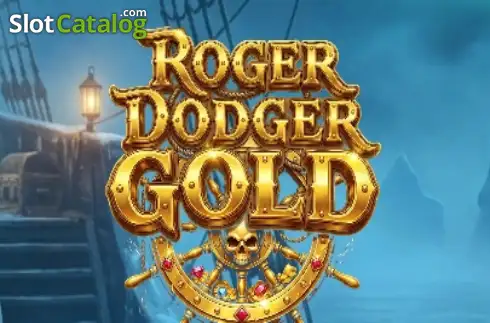 Roger Dodger Gold
