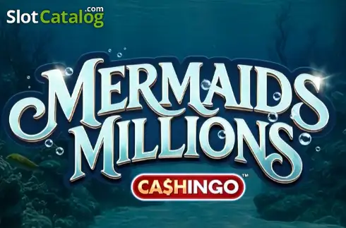 Mermaids Millions Cashingo 2026-02-23